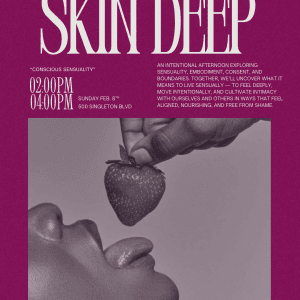 Skin Deep Sunday - Conscious Sensuality