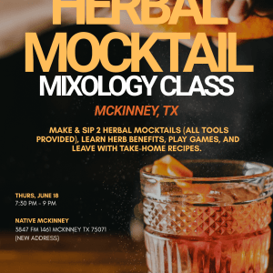 June 18, McKinney: Herbal Mocktail Workshop @ Native