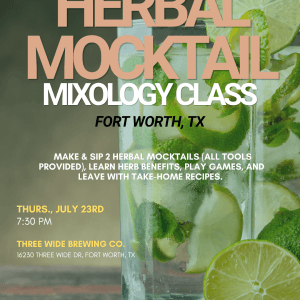July 23rd, Herbal Mocktail Workshop @ Three Wide Brewing Co.